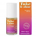 - Love To Love Take It Slow,  , 30 
